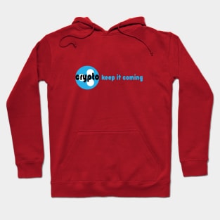 Crypto keep it coming Hoodie